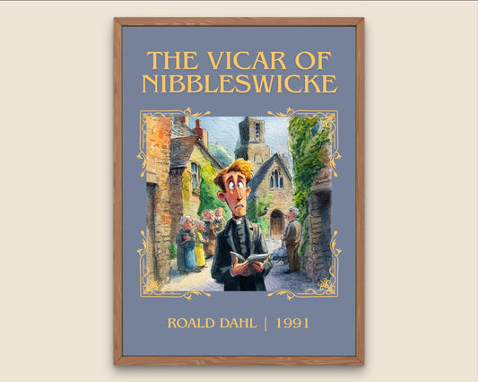 The Vicar Of Nibbelswicke by Roald Dahl High Quality Poster Print. Free Delivery Wall Art. Author&Title Graphic Book Minimalist Kids Book