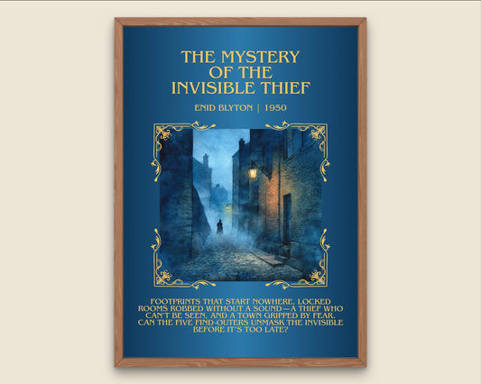 The Mystery Of The Invisible Thief by Enid Blyton Descriptive, High Quality Poster Print.Free Delivery Wall Art.Author&Blurb Book Nook Gift