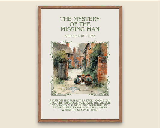 The Mystery Of The Missing Man by Enid Blyton Descriptive, High Quality Poster Print.Free Delivery Wall Art.Author&Blurb Book Nook Gift
