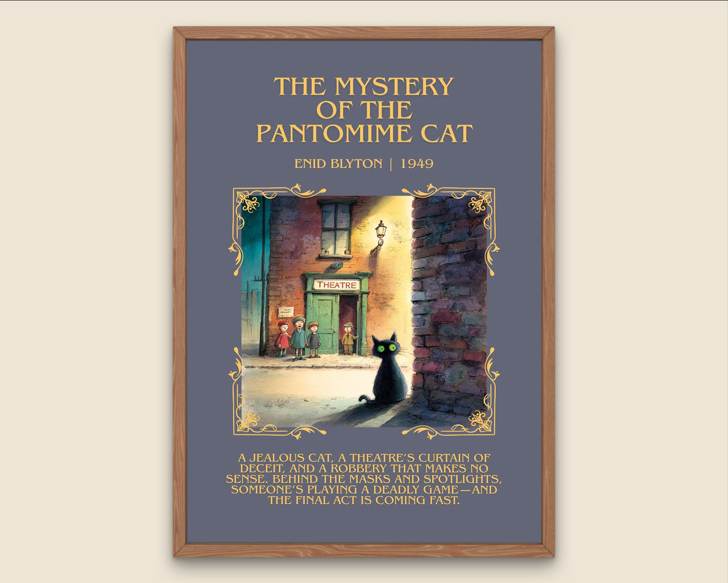 The Mystery Of The Pantomime Cat by Enid Blyton Descriptive, High Quality Poster Print.Free Delivery Wall Art.Author&Blurb Book Nook Gift
