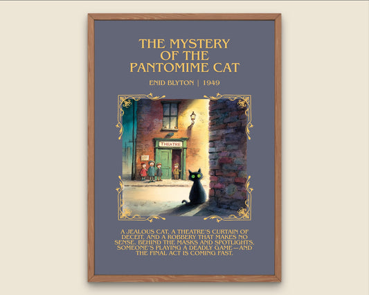 The Mystery Of The Pantomime Cat by Enid Blyton Descriptive, High Quality Poster Print.Free Delivery Wall Art.Author&Blurb Book Nook Gift