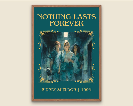 Nothing Lasts Forever by Sidney Sheldon Descriptive, High Quality Poster Print.Free Delivery Wall Art. Author&Blurb Book Nook Library