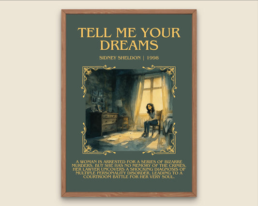 Tell Me Your Dreams by Sidney Sheldon Descriptive, High Quality Poster Print.Free Delivery Wall Art. Author&Blurb Book Nook Library