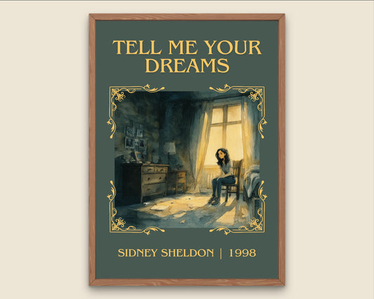 Tell Me Your Dreams by Sidney Sheldon Descriptive, High Quality Poster. Free Delivery Wall Art. Minimalist Book Lover Gift Author