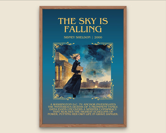 The Sky Is Falling by Sidney Sheldon Descriptive, High Quality Poster Print.Free Delivery Wall Art. Author&Blurb Book Nook Library