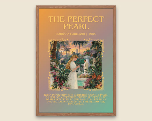 The Perfect Pearl by Barbara Cartland Descriptive, High Quality Poster Print.Free Delivery Wall Art. Author&Blurb Book Nook Library Gift