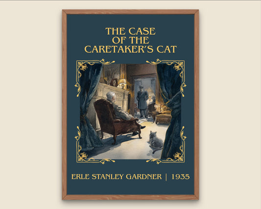 The Case Of The Caretaker's Cat by Erle Stanley Gardner Descriptive Poster Print.Free Delivery Wall Art Author&Blurb Book Artwork Novel