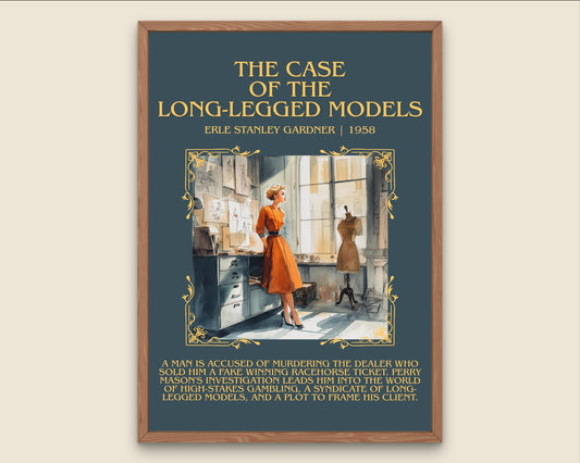 The Case Of The Long-legged Model by Erle Stanley Gardner Descriptive Poster Print.Free Delivery Wall Art Author&Blurb Book Artwork Novel