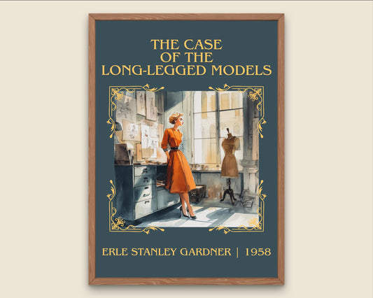 The Case Of The Long-legged Model by Erle Stanley Gardner Descriptive Poster Print.Free Delivery Wall Art Author&Blurb Book Artwork Novel