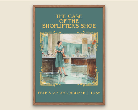 The Case Of The Shoplifter's Shoe by Erle Stanley Gardner Descriptive Poster Print.Free Delivery Wall Art Author&Blurb Book Artwork Novel