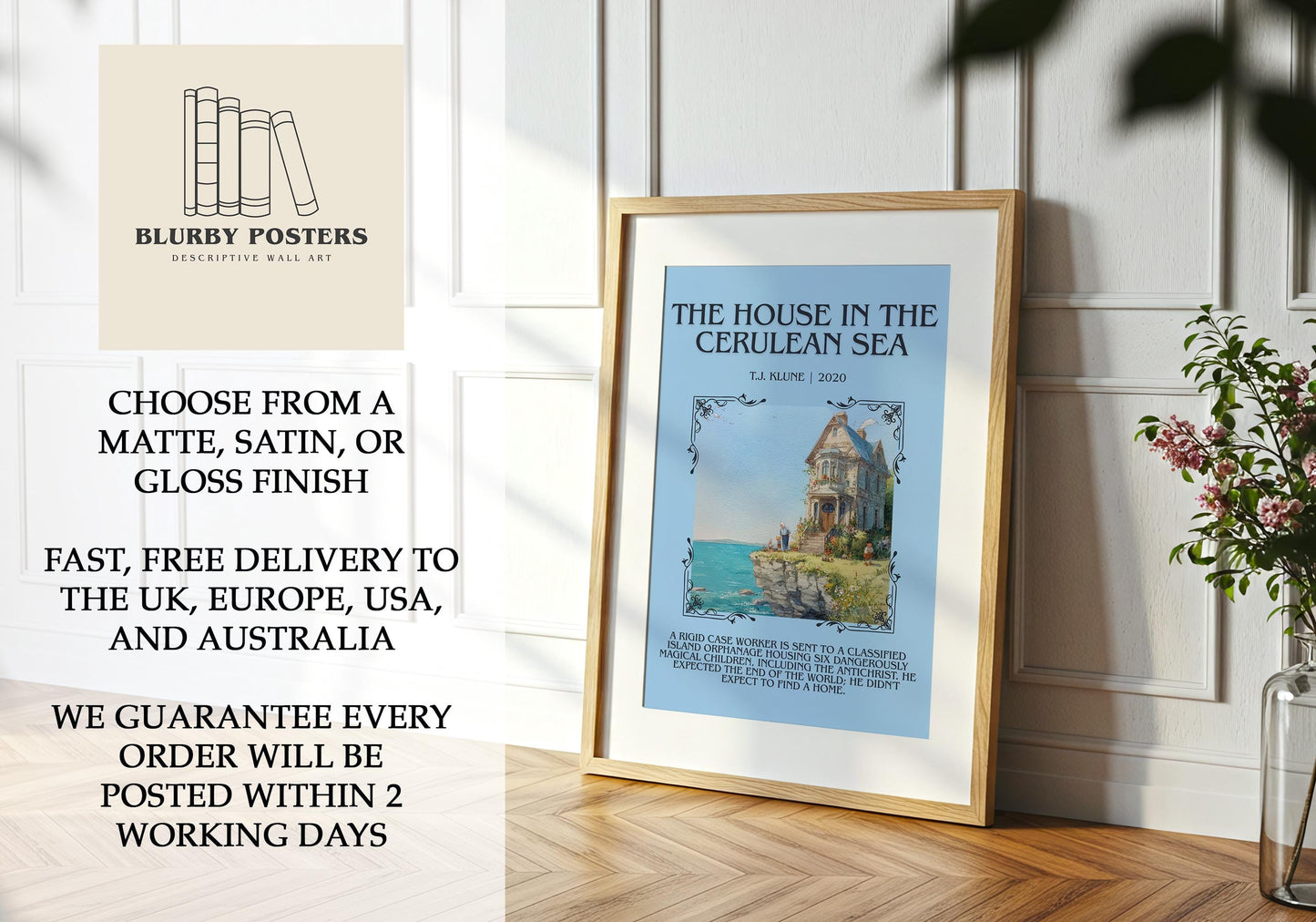 The House In The Cerulean Sea by T.J. Klune Descriptive Poster Print.Free Delivery Wall Art Author&Blurb Book Artwork Novel Poster