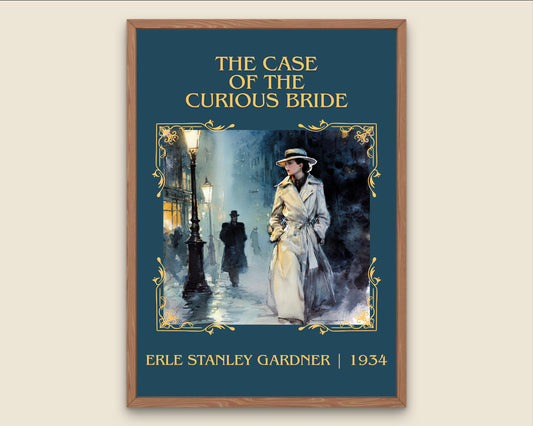The Case Of The Curious Bride by Erle Stanley Gardner Descriptive Poster Print.Free Delivery Wall Art Author&Blurb Book Artwork Novel