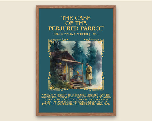 The Case Of The Perjured Parrot by Erle Stanley Gardner Descriptive Poster Print.Free Delivery Wall Art Author&Blurb Book Artwork Novel