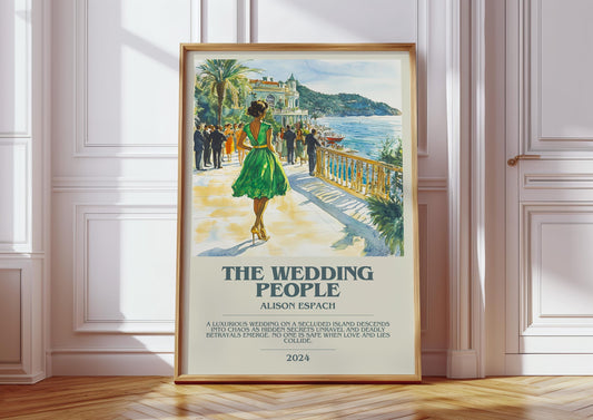 The Wedding People by Alison Espach Descriptive Poster Print. Free Delivery Wall Art Author & Blurb Book Artwork Novel Modern Gift