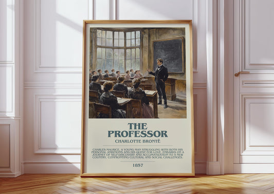 The Professor by Charlotte Bronte Descriptive Poster Print. Free Delivery Wall Art Author & Blurb Book Artwork Novel Modern Gift