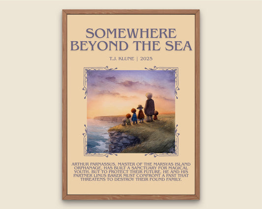 Somewhere Beyond The Sea by T.J. Klune Descriptive Poster Print.Free Delivery Wall Art Author&Blurb Book Artwork Novel Poster
