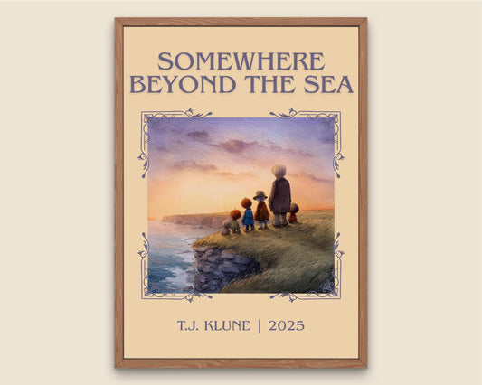 Somewhere Beyond The Sea by T.J. Klune Descriptive Poster Print.Free Delivery Wall Art Author&Blurb Book Artwork Novel Poster