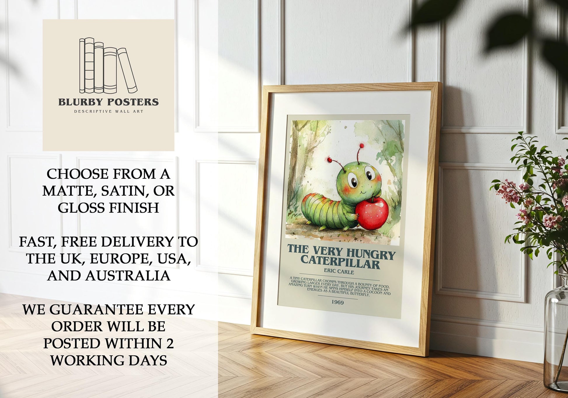 The Very Hungry Caterpillar by Eric Carle Descriptive Poster Print. Free Delivery Wall Art Author & Blurb Book Artwork Novel Modern Poster