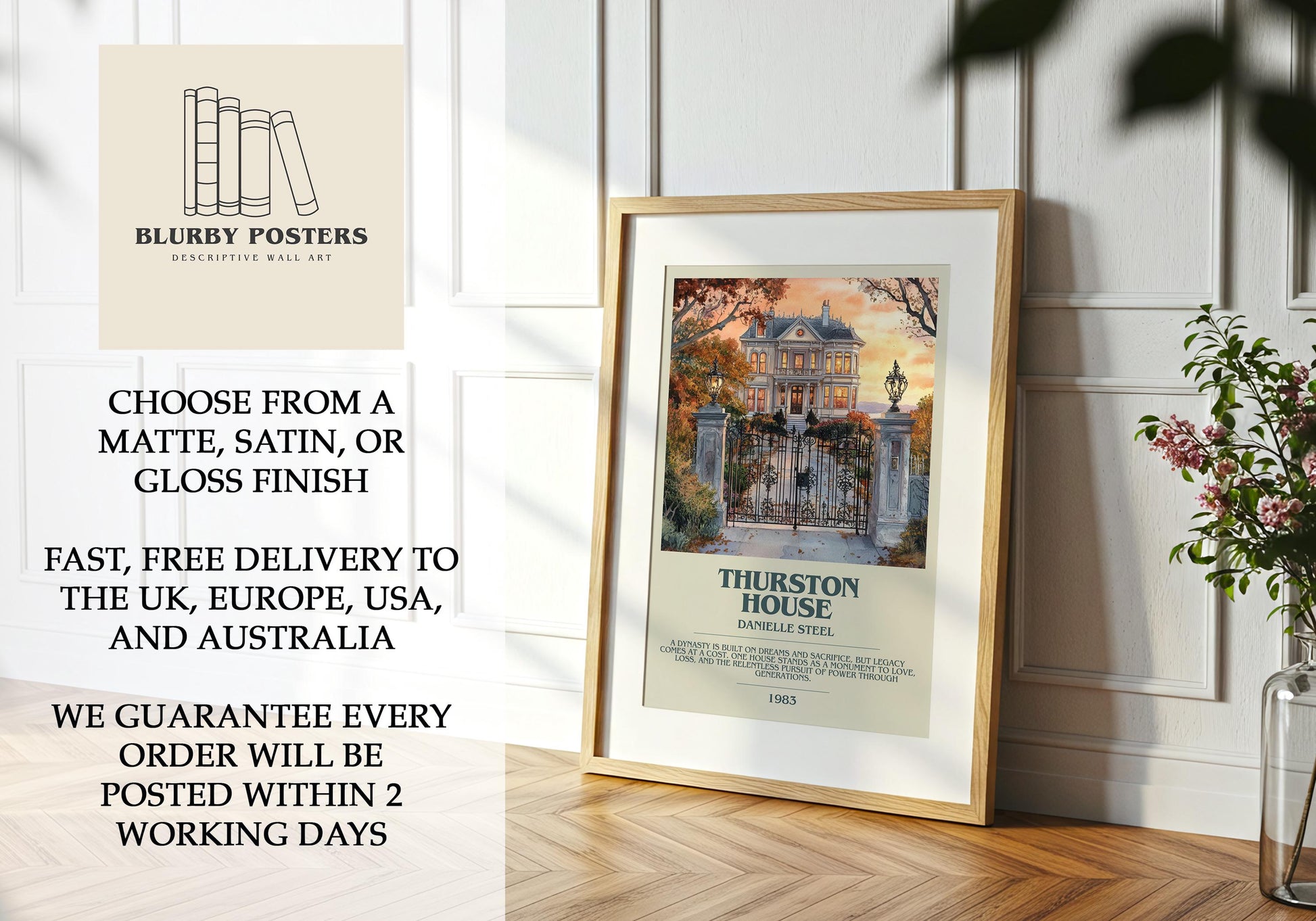 Thurston House by Danielle Steel Descriptive Poster Print. Free Delivery Wall Art Author & Blurb Book Artwork Novel