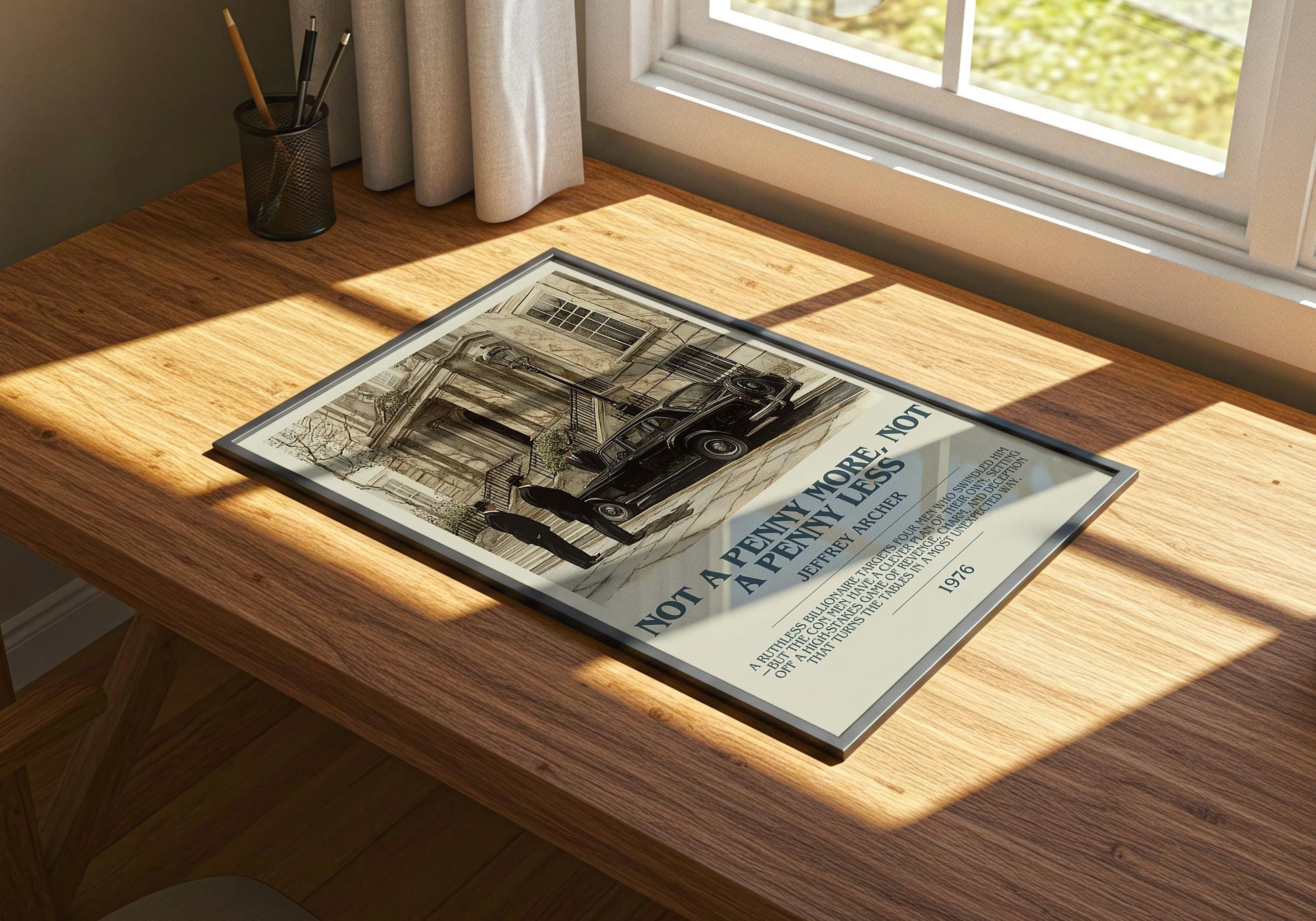Not A Penny More, Not A Penny Less by Jeffrey Archer Descriptive Poster Print. Free Delivery Wall Art Author & Blurb Book Artwork Novel