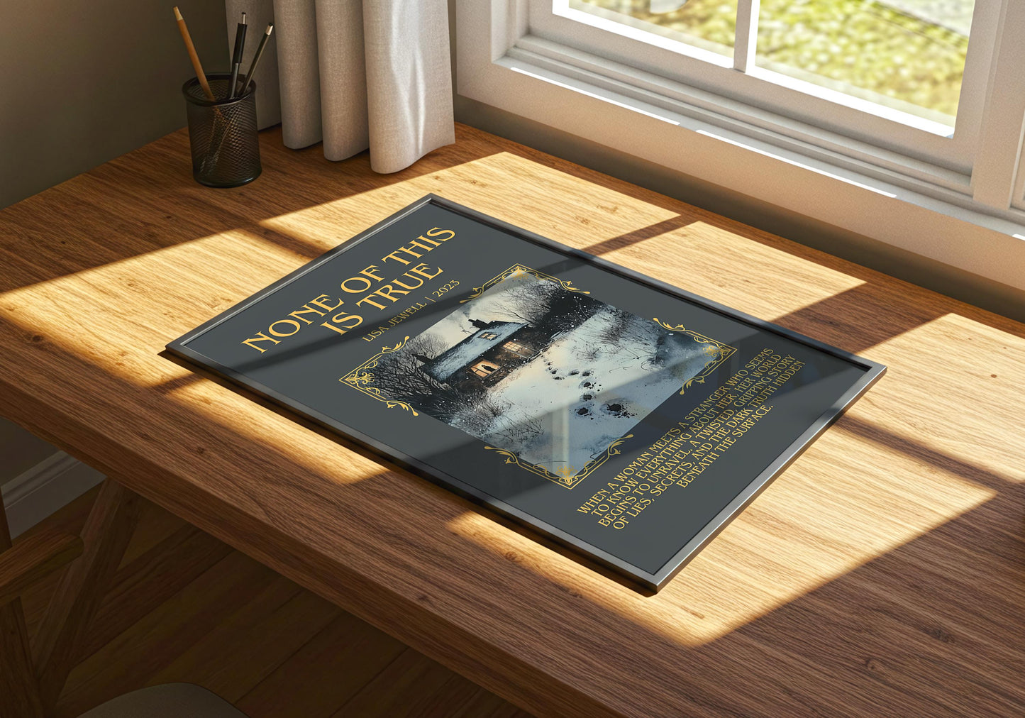 None Of This Is True by Lisa Jewell | Descriptive Book Poster | Blurby