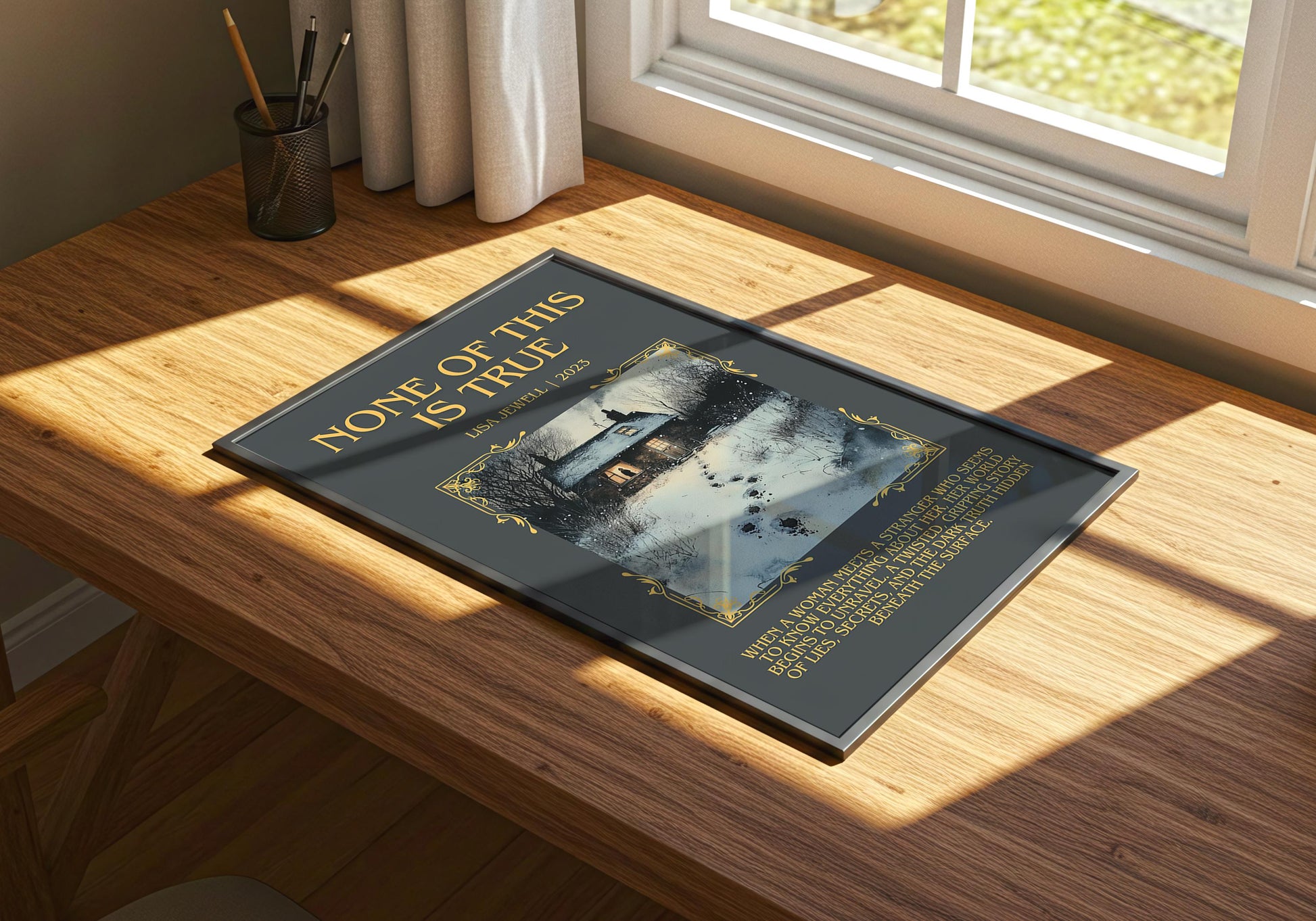 None Of This Is True by Lisa Jewell | Descriptive Book Poster | Blurby