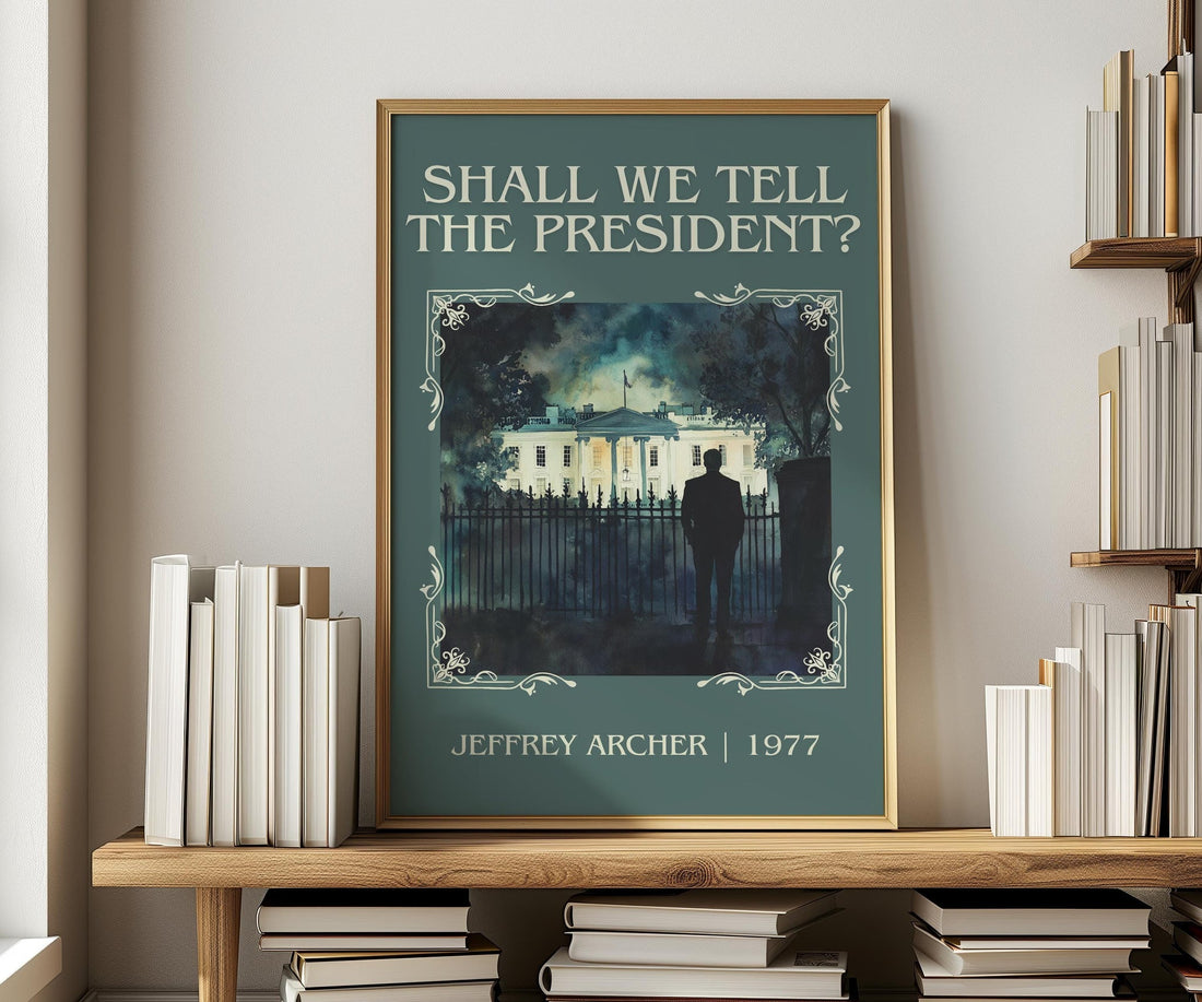 Shall We Tell the President? classic book art print in frame leaning in hallway – thriller wall art (mockup)