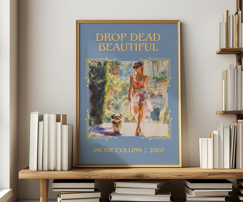 Drop Dead Beautiful classic book art print in frame leaning in hallway – romance wall art
