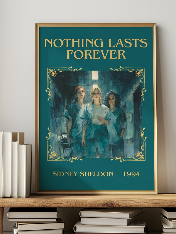 Nothing Lasts Forever classic book art print in frame leaning in hallway – thriller wall art