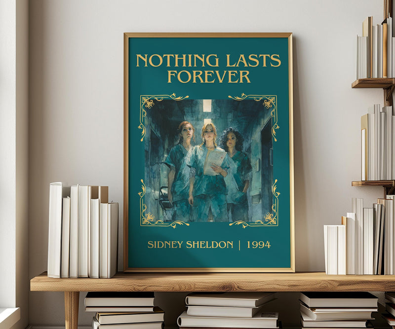 Nothing Lasts Forever classic book art print in frame leaning in hallway – thriller wall art