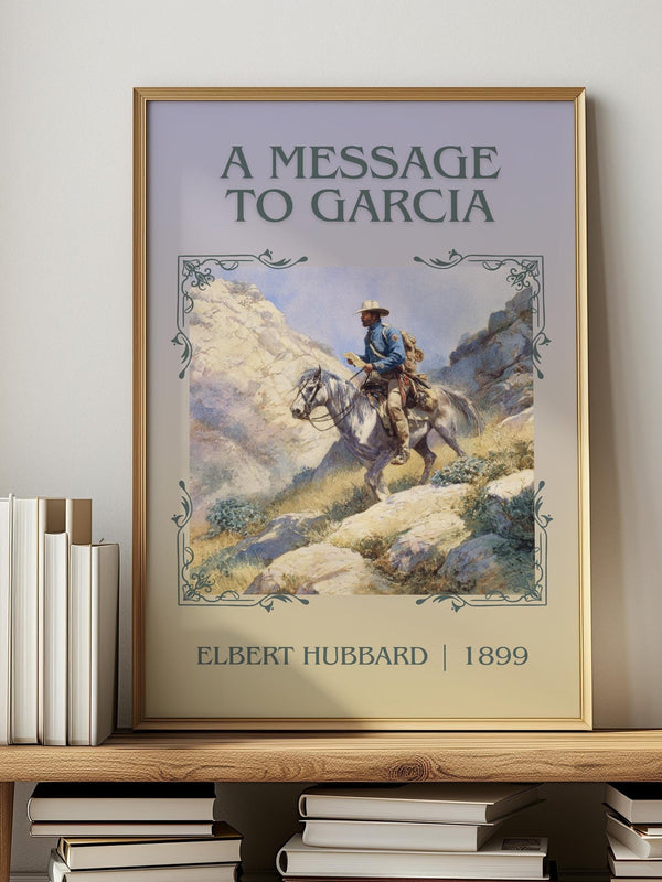 A Message to Garcia classic book art print in frame leaning in hallway – non fiction wall art