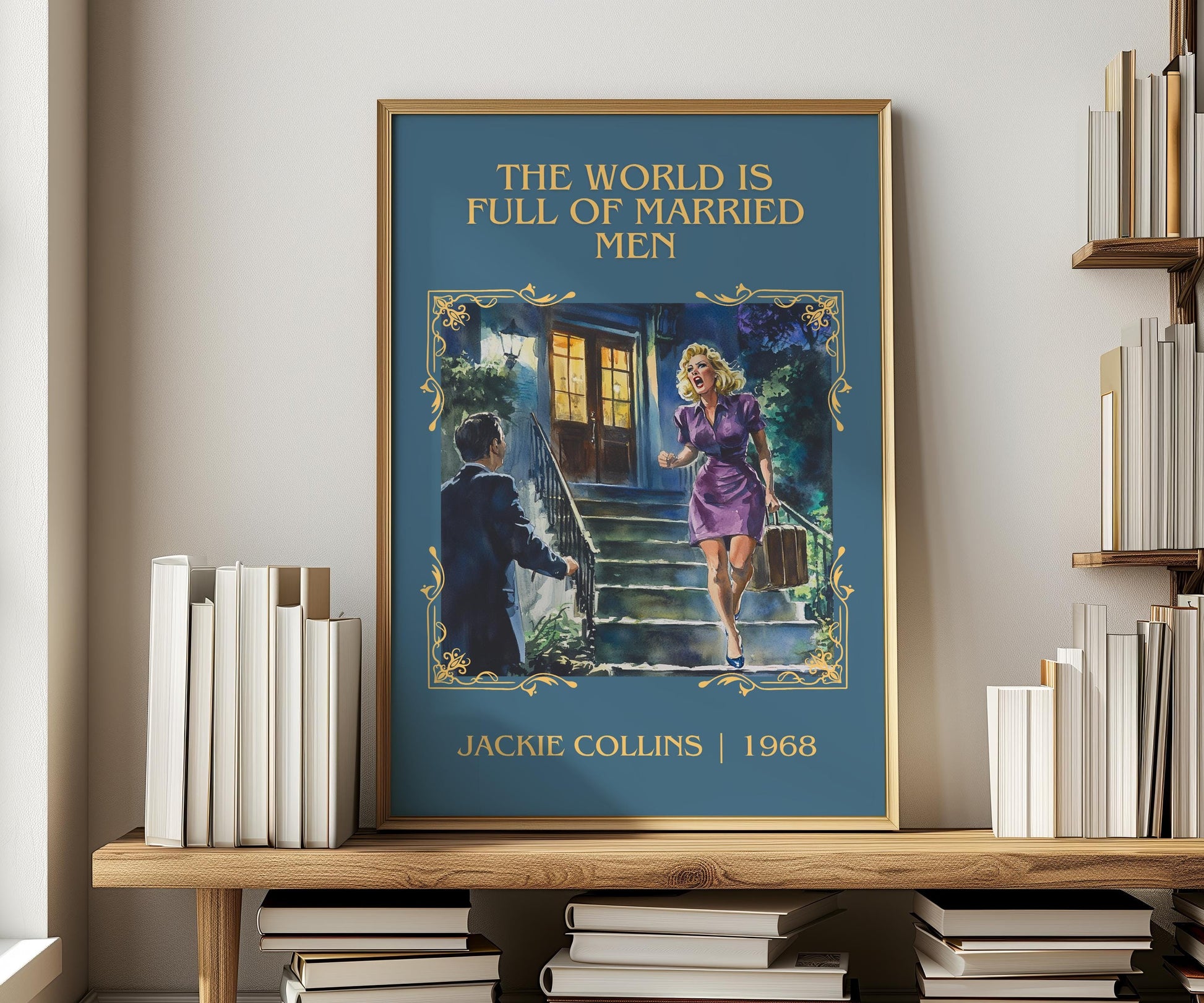 The World Is Full Of Married Men by Jackie Collins | Descriptive Book Poster | Minimalist