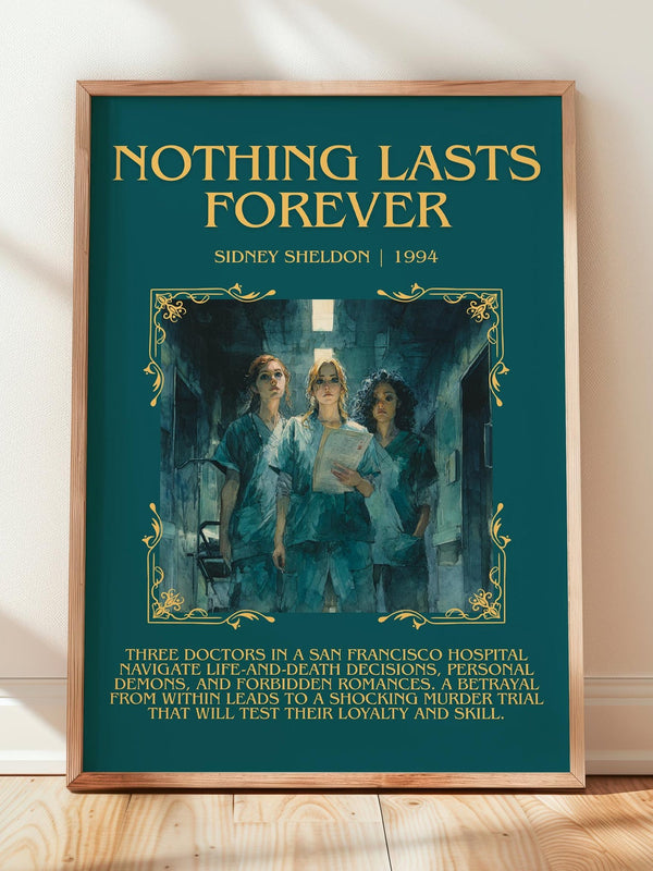 Nothing Lasts Forever minimalist print in frame leaning in hallway – thriller wall art