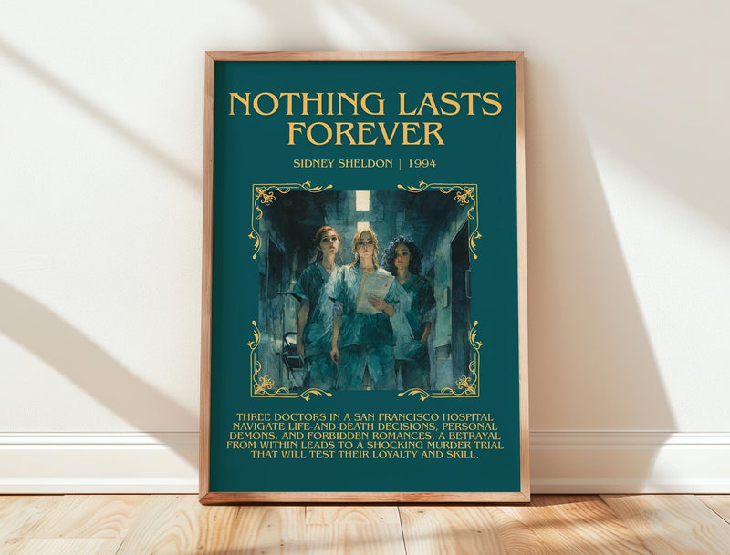 Nothing Lasts Forever minimalist print in frame leaning in hallway – thriller wall art