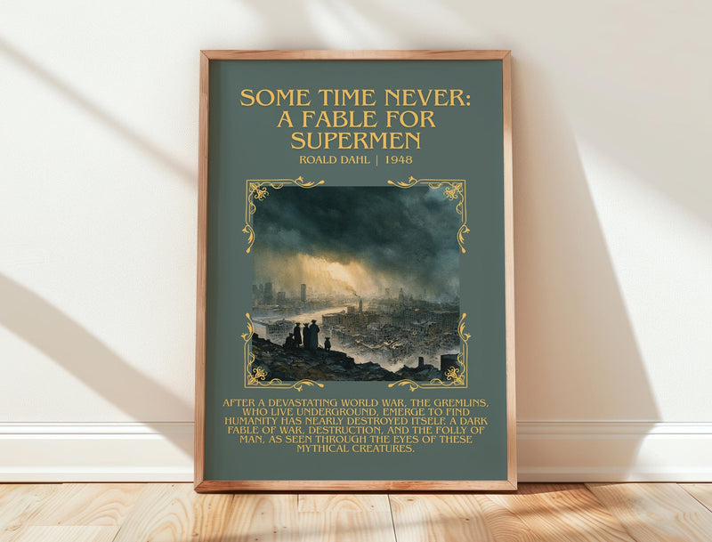 Some Time Never: A Fable for Supermen minimalist print in frame leaning in hallway – fantasy wall art