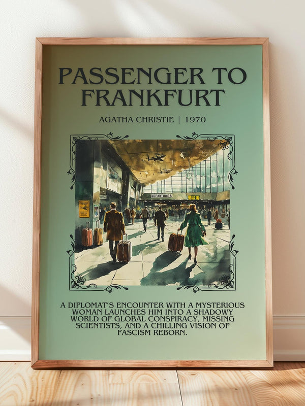 Passenger to Frankfurt minimalist print in frame leaning in hallway – thriller wall art
