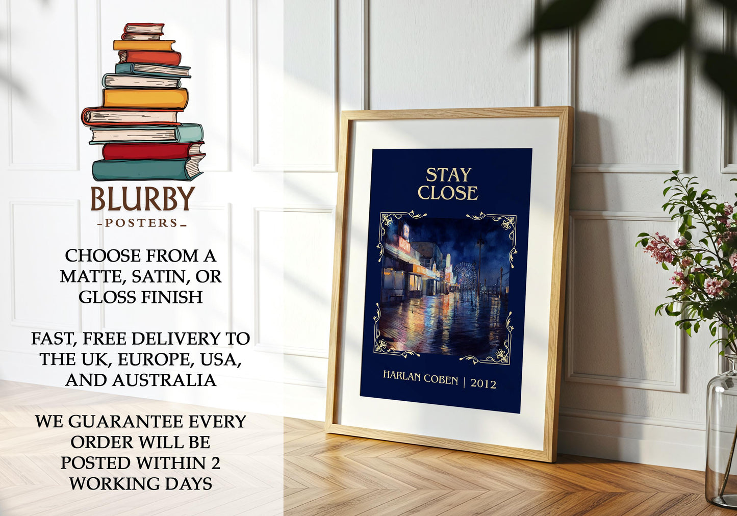 Stay Close by Harlan Coben Descriptive Poster Print. Free Delivery Wall Art Author & Blurb Book Artwork