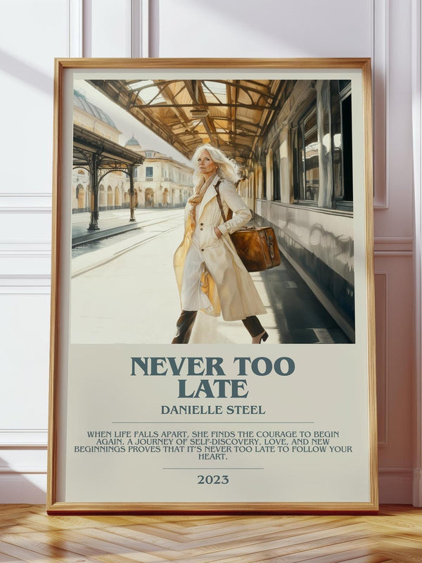 Never Too Late bookish print in frame leaning in hallway – romance wall art