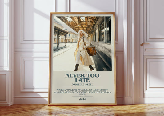 Framed poster of Danielle Steel's 2023 book Never Too Late featuring a stylish woman at a train station