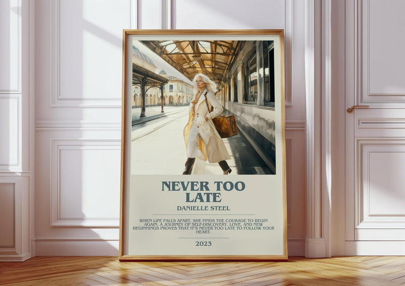 Never Too Late bookish print in frame leaning in hallway – romance wall art