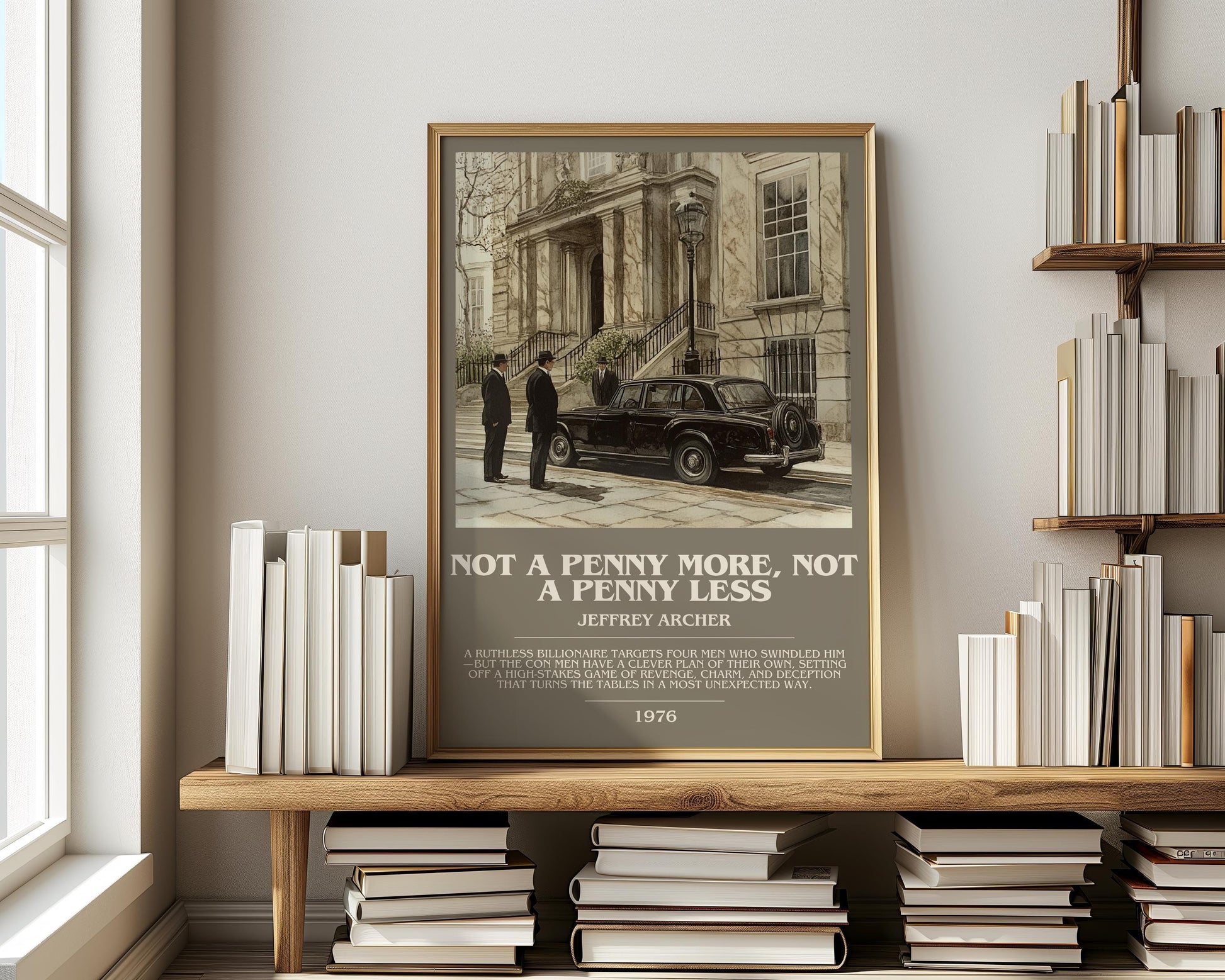 Not A Penny More, Not A Penny Less by Jeffrey Archer | Descriptive Modern Book Art | Poster