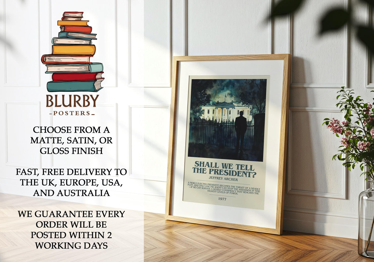 Shall We Tell The President by Jeffrey Archer | Descriptive Modern Book Art | Poster