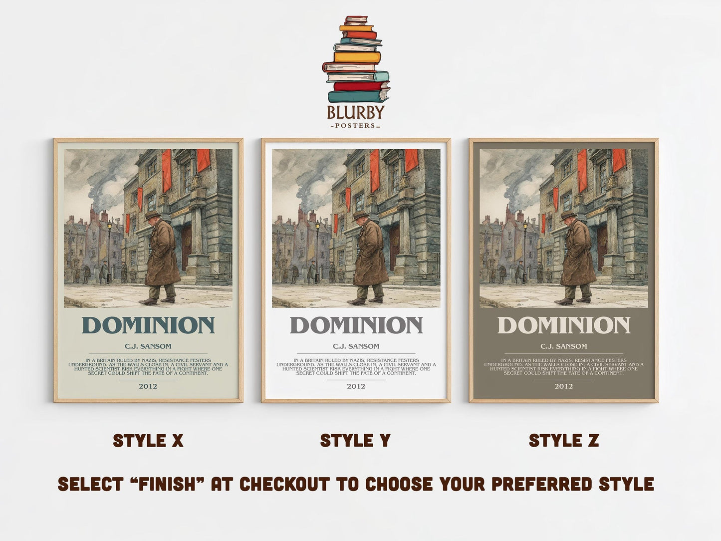 Dominion bookish poster colour and style options – C. J. Sansom book art