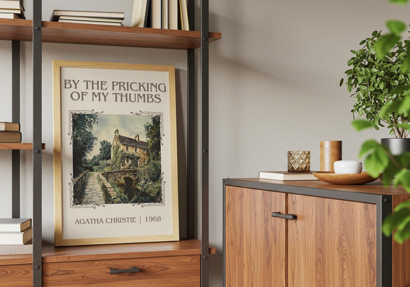 By the Pricking of My Thumbs classic book art print framed by window – literary home decor