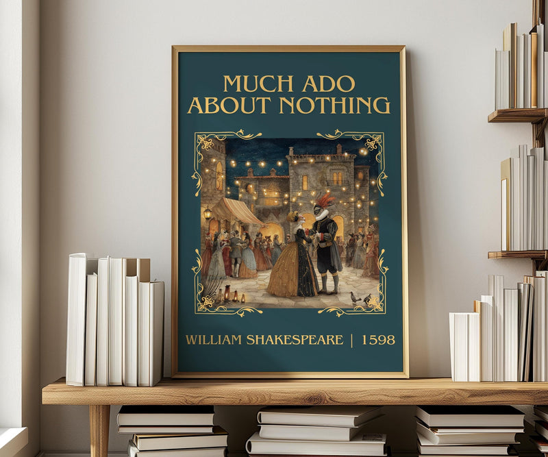 Much Ado about Nothing classic book art print in frame leaning in hallway – classic literature wall art
