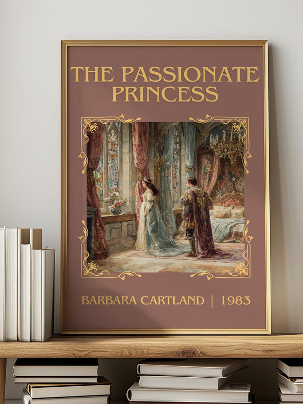 The Passionate Princess classic book art print in frame leaning in hallway – romance wall art