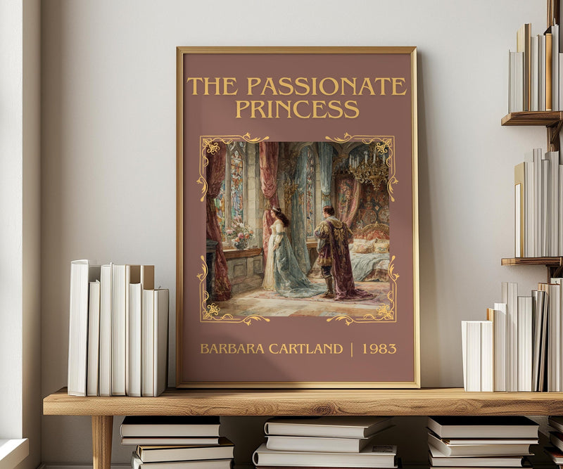 The Passionate Princess classic book art print in frame leaning in hallway – romance wall art