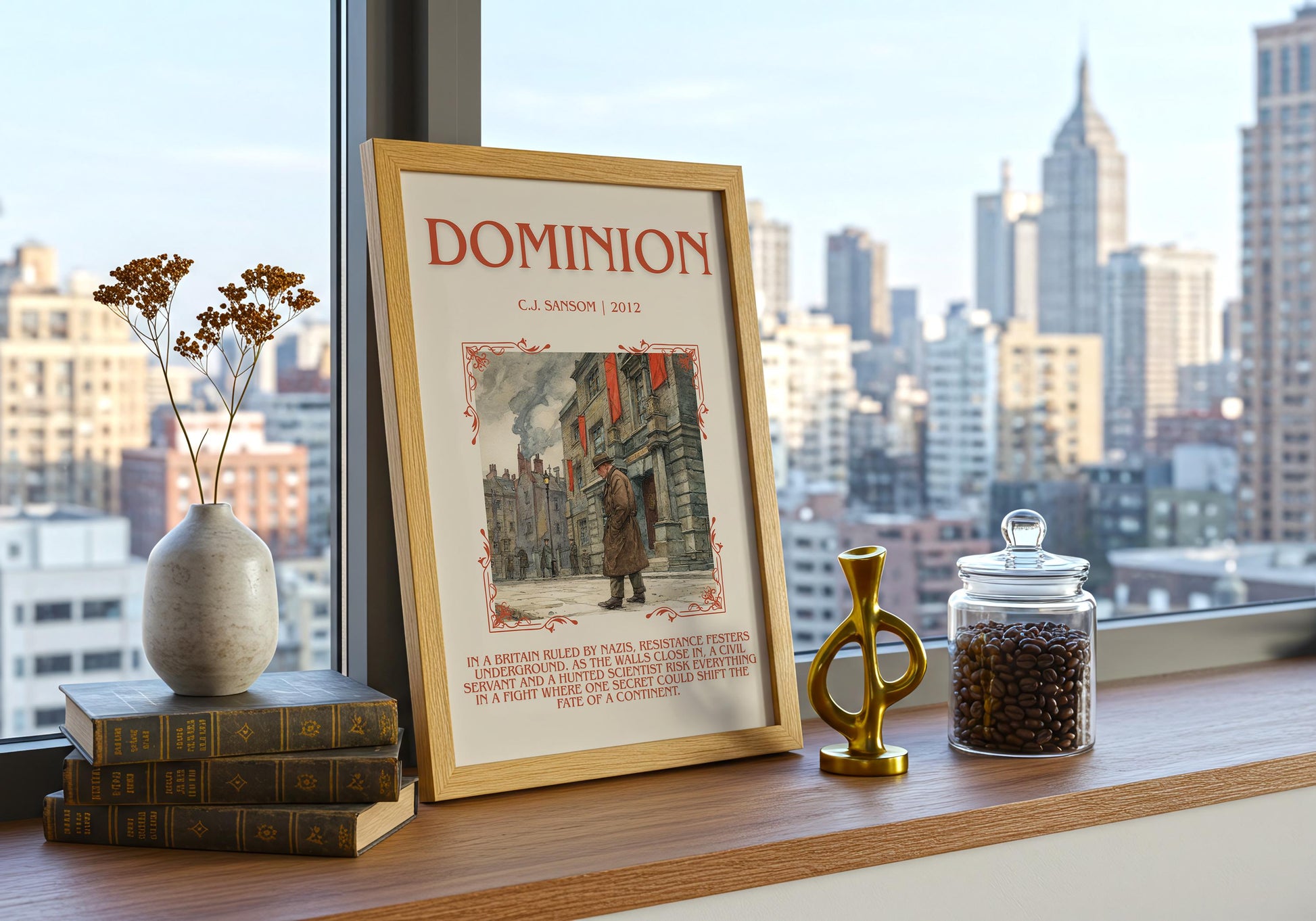 Dominion by C.J. Sansom | Descriptive Book Poster | Blurby