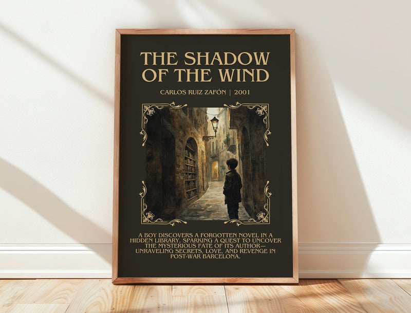 The Shadow Of The Wind minimalist print in frame leaning in hallway – gothic wall art