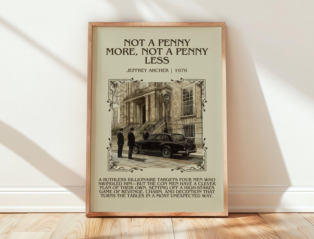Not a Penny More, Not a Penny Less minimalist print in frame leaning in hallway – thriller wall art (mockup)